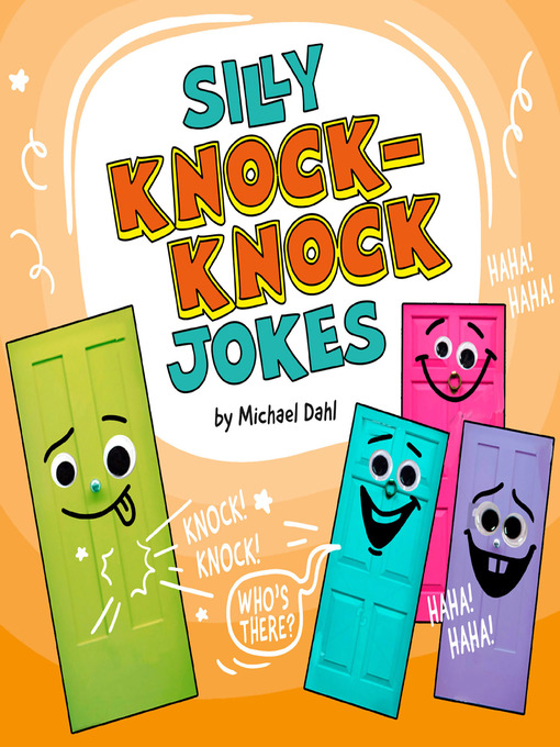 Title details for Silly Knock-Knock Jokes by Michael Dahl - Available